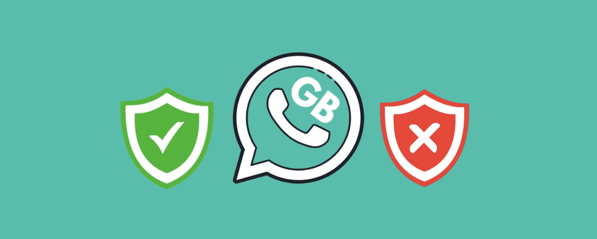 Is GB WhatsApp Safe
